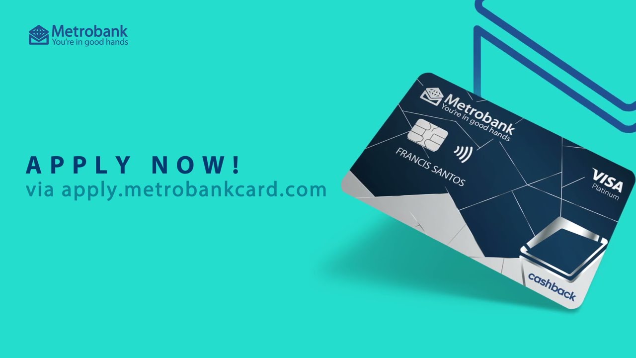 Paano Mag-apply sa Metrobank Cash Back Card Madaling Hakbang Para sa Credit Card mo